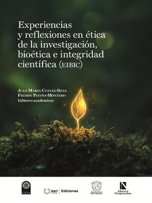 cover image of Experiencias y reflexiones en ética de la investigación, bioética e integridad científica (EIBIC)